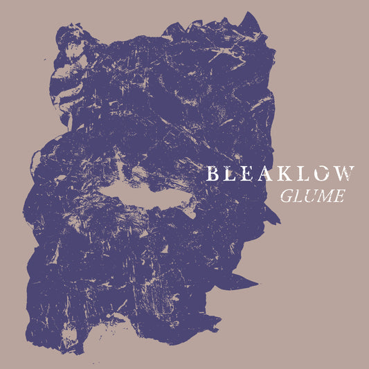 Bleaklow - Glume EP