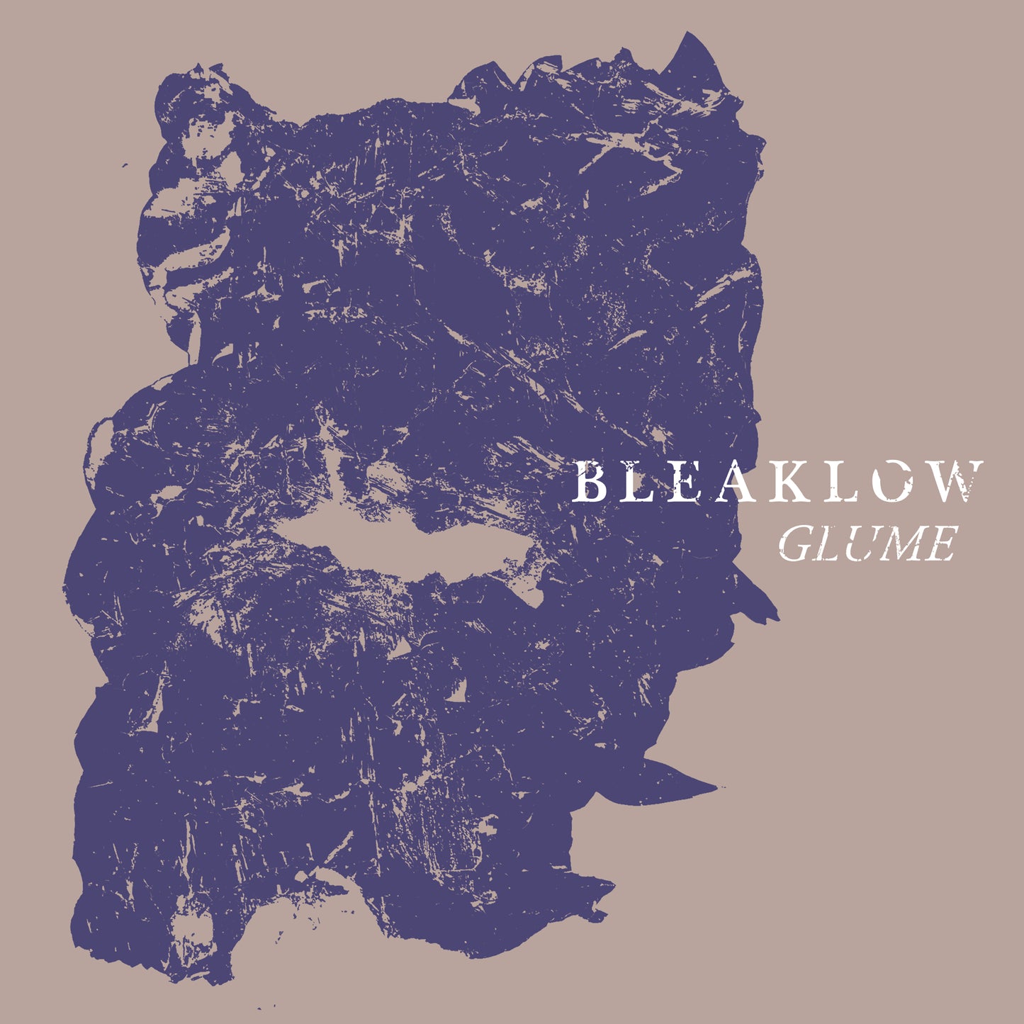 Bleaklow - Glume - Gizeh Records