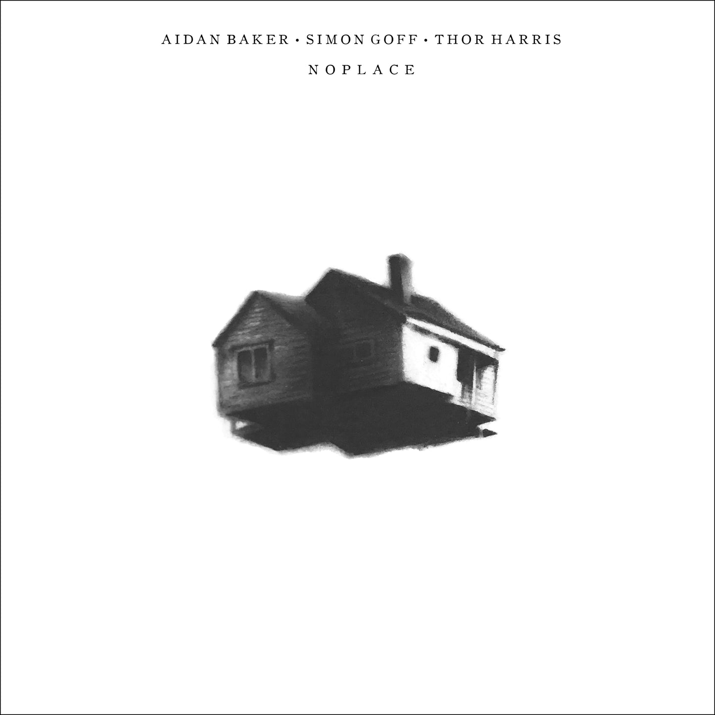Baker / Goff / Harris - Noplace