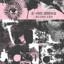 Load image into Gallery viewer, A-Sun Amissa - Ruins Era - Gizeh Records
