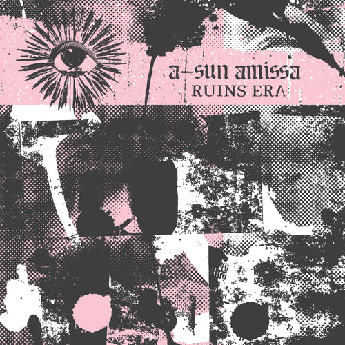 A-Sun Amissa - Ruins Era - Gizeh Records