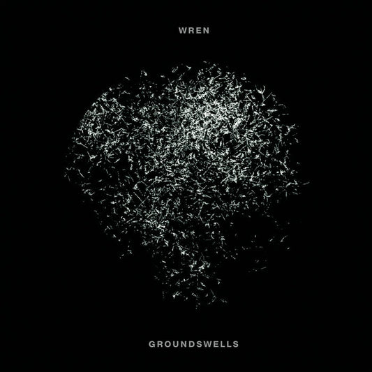WREN - GROUNDSWELLS | Gizeh Records